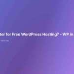 How to Register for Free WordPress Hosting?