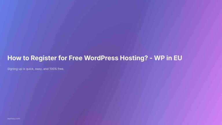 How to Register for Free WordPress Hosting?